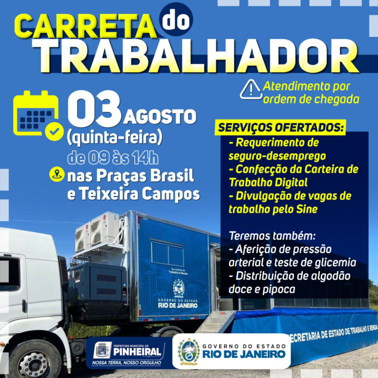 Pinheiral recebe “Carreta do Trabalhador” no próximo dia 03 de agosto